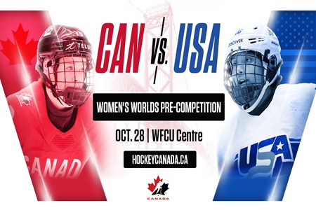 Canada vs. USA Women’s Hockey Women’s Worlds Pre-Competition