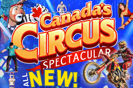Canada's Circus Spectacular SUPER TOUR 2025